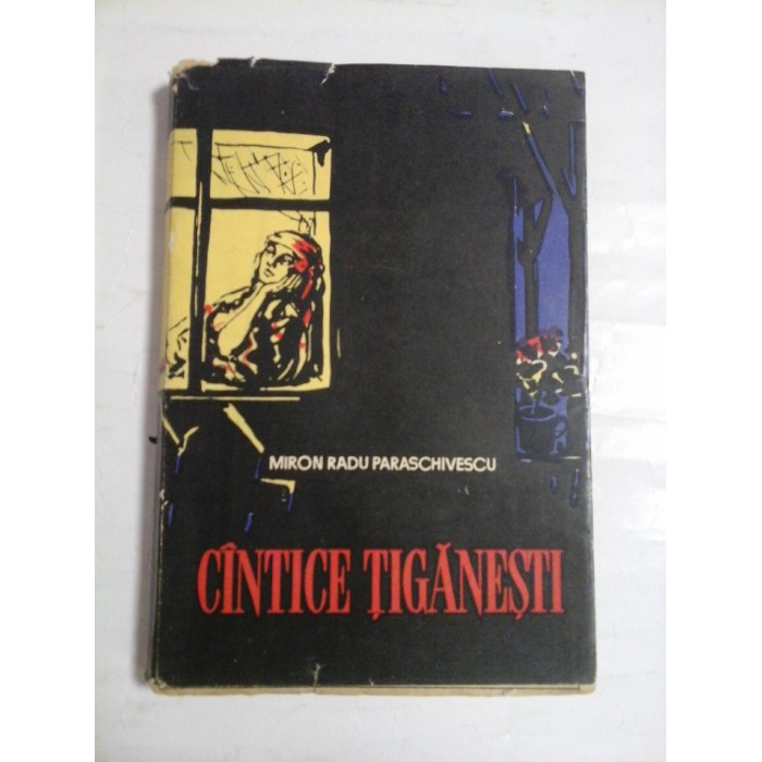 CINTICE TIGANESTI  -  MIRON RADU PARASCHIVESCU 